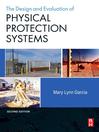 Design and Evaluation of Physical Protection Systems (eBook)